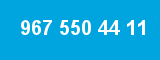 967 550 44 11